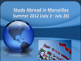 Study Abroad in Marseilles Summer 2012