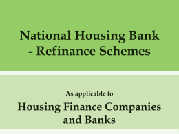NHB`s new Refinance Schemes