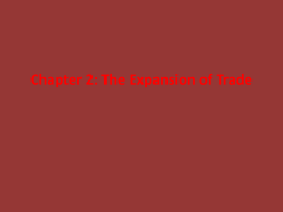 Chapter 2: The Expansion of Trade