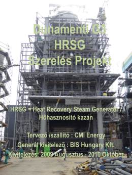 CMI HRSG H*-hasznosító kazán szerelés Projekt a Dunamenti Er*m* G3