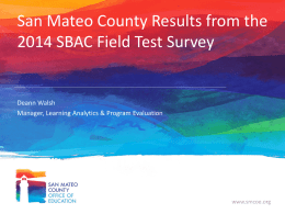 San Mateo County Results from the 2014 SBAC Field