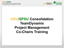 TeamDynamix Training Handout - KSU SPSU Consolidation Project