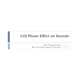 Cellphones Effect on Sounds
