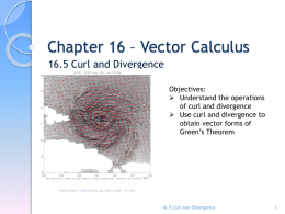 16.5 Curl and Divergence