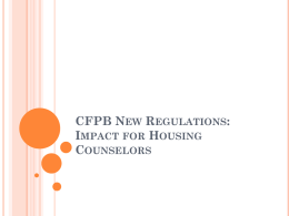 CFPB New Regulations: What*s in it for us?