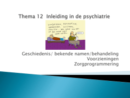 Thema 12 Inleiding in de psychiatrie.