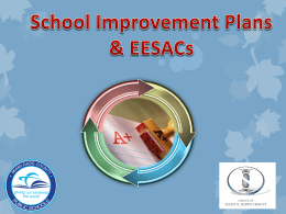 School Improvement Plans & EESACs