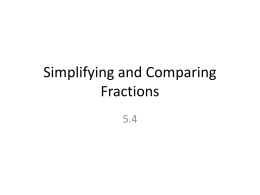 5_4 Simplifying and Comparing Fractions