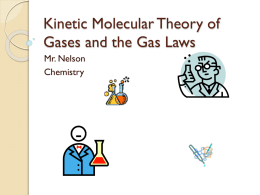 Kinetic Molecular Theory of Gases and the Gas Laws
