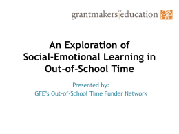 the presentation - Grantmakers for Education