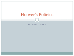 Hoover`s Policies - MrsVosburg