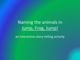 Retelling Jump, Frog, Jump!
