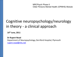 Cognitive neuropsychology - Dr Noad