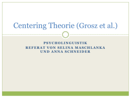 Centering Theorie (Grosz et al.)
