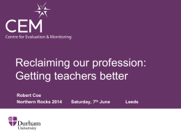 Reclaiming our profession: Getting Teaching Better (ppt)