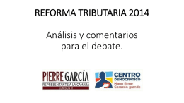 Presentación Reforma Tributaria. 15 de diciembre del 2014