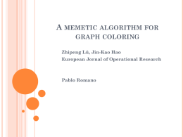 A memetic algorithm for graph coloring Zhipeng Lü, Jin