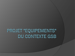 PPE : Projet "Equipements" du contexte GSB