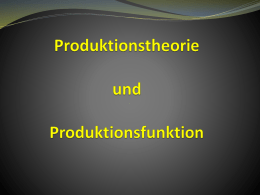 Produktionstheorie und Produktionsfunktion - FOM-Wiki