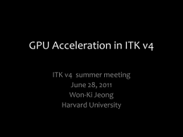 GPU-ITKv4-Summer-2011