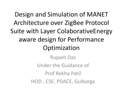 Design and Simulation of MANET Architecture over ZigBee Protocol