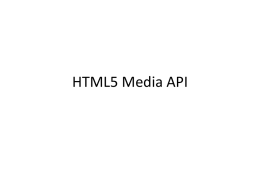 HTML5 Media API