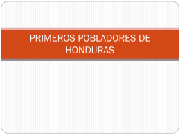 PRIMEROS POBLADORES DE HONDURAS - Historia