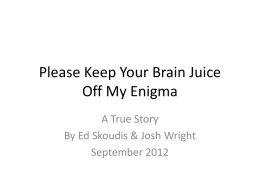 Please_Keep_Your_Brain_Juice_Off_My_Enigma