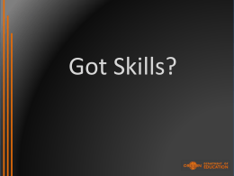 Got Skills?