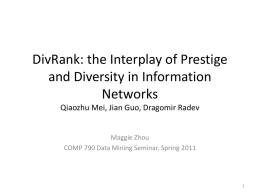 DivRank: the Interplay of Prestige and Diversity in Information