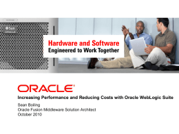 Oracle WebLogic Suite How to Deliver Performance and Manage Cost