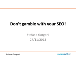Don`t gamble with your SEO!