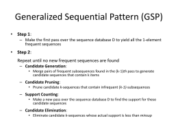 Generalized Sequential Pattern (GSP)