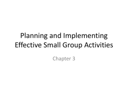 Planning and Implementing Effecctive Small Group Activities
