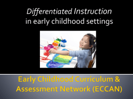What about Differentiated Instruction in early childhood settings?