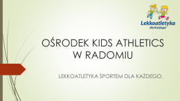 PREZENTACJA Kids Athletics - Lekkoatletyka dla Każdego