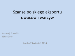 Szanse polskiego eksportu owoców i warzyw. Prof. dr hab. Andrzej