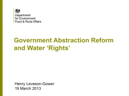 Leveson-Gower - Government Abstraction Reform and Water `Rights`.