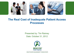 Inadequate Patient Access Processes - Tim Raimey