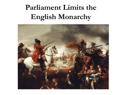 Parliament Limits England`s Monarchy