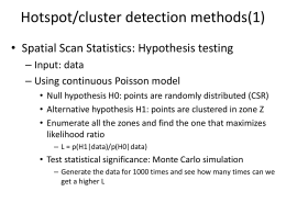 Cluster/hotspot detection