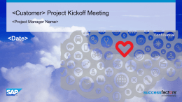 Sample Kickoff Presentation - SuccessFactors HCM Cloud Connect