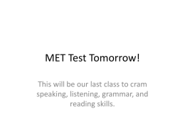 MET Test Tomorrow!