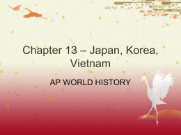Chapter 13 * Japan, Korea, Vietnam
