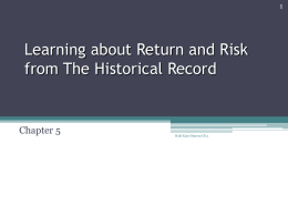 Learning about Return and Risk from The Historical
