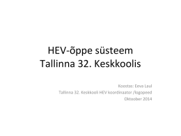 HEV-õppe süsteem Tallinna 32. Keskkoolis
