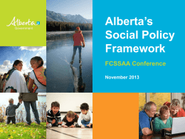 Alberta`s Social Policy Framework - Family and Community Support