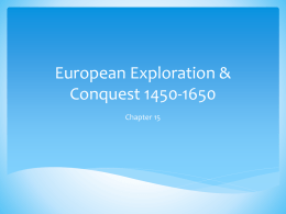 European Exploration & Conquest 1450-1650