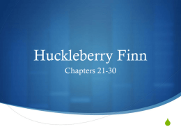 Huck Finn Chapters 21-30