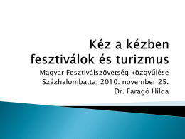 Dr. Faragó Hilda - Magyar Fesztivál Szövetség